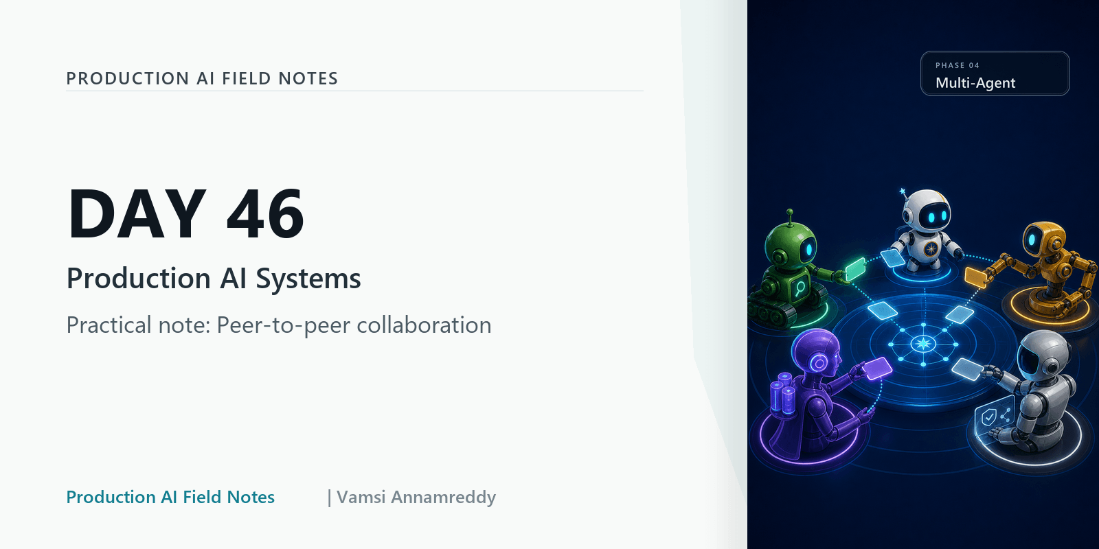 Day 46: Why peer agents need protocols, not vibes
